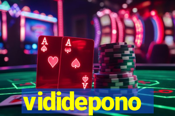 vididepono