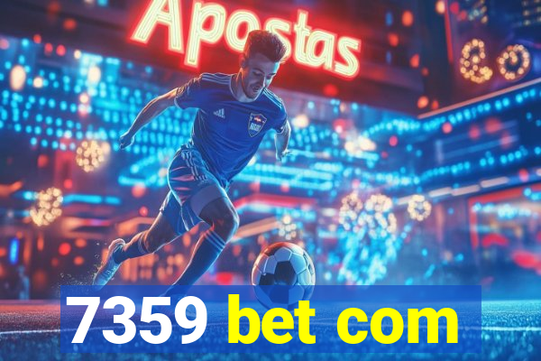 7359 bet com