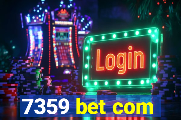 7359 bet com