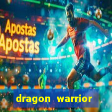 dragon warrior legend champion dinheiro infinito 2024
