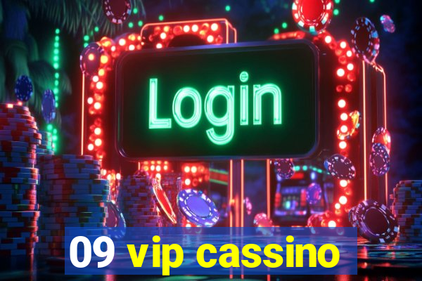 09 vip cassino