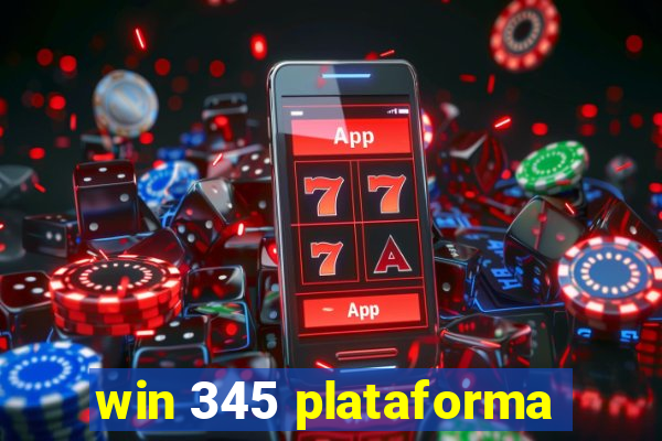 win 345 plataforma
