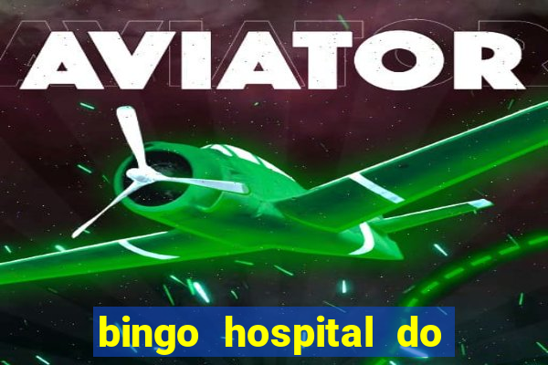 bingo hospital do cancer barretos