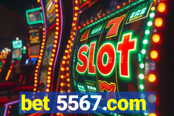 bet 5567.com