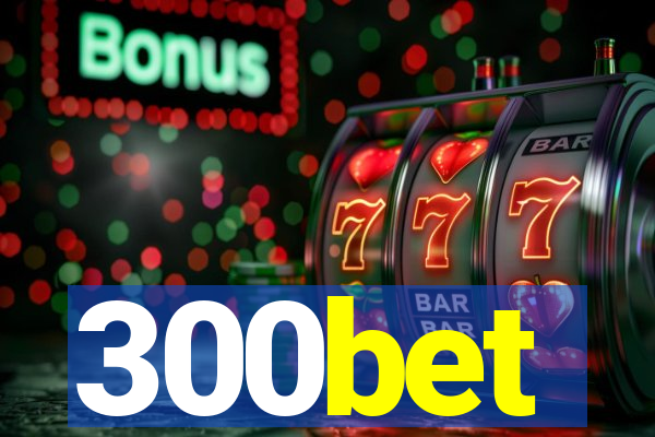 300bet
