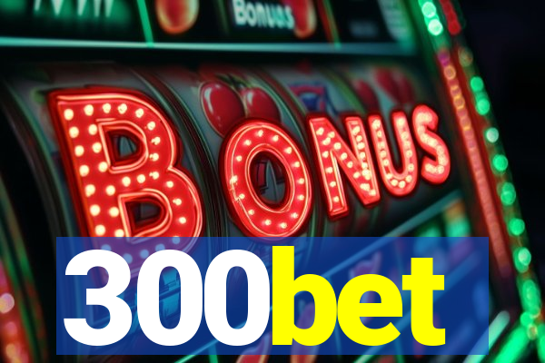 300bet