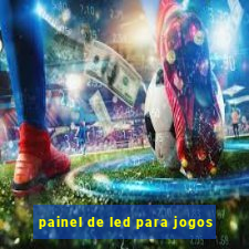 painel de led para jogos