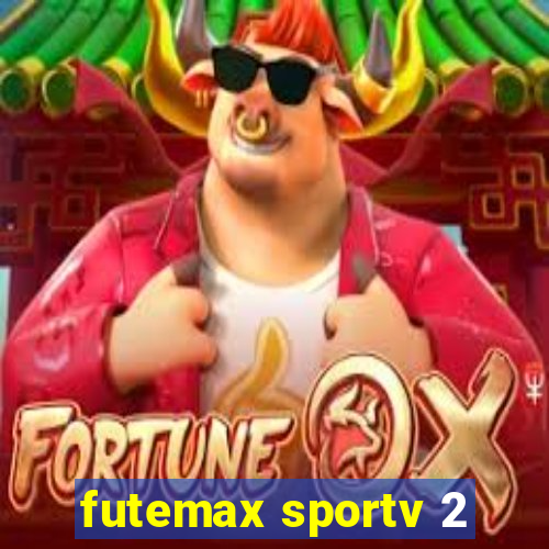 futemax sportv 2