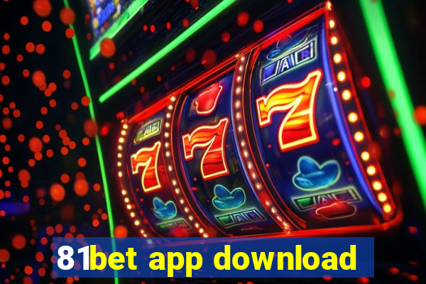 81bet app download