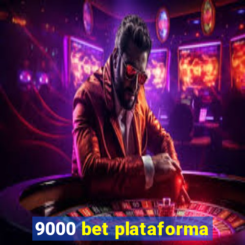 9000 bet plataforma