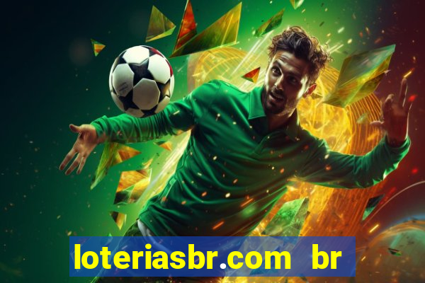 loteriasbr.com br site oficial