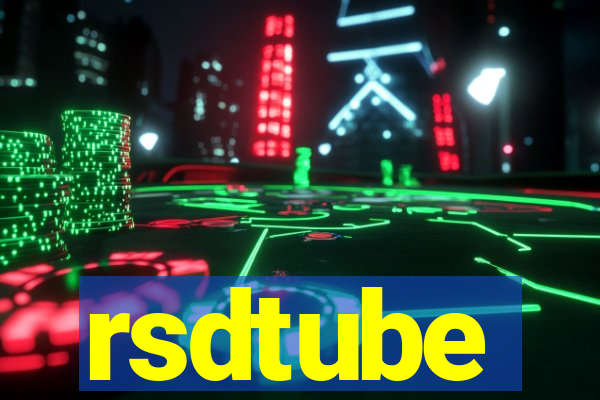 rsdtube
