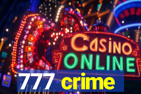 777 crime