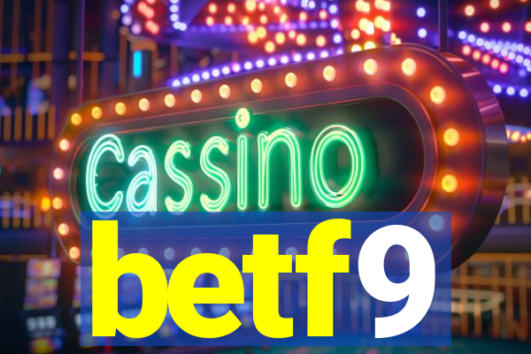 betf9