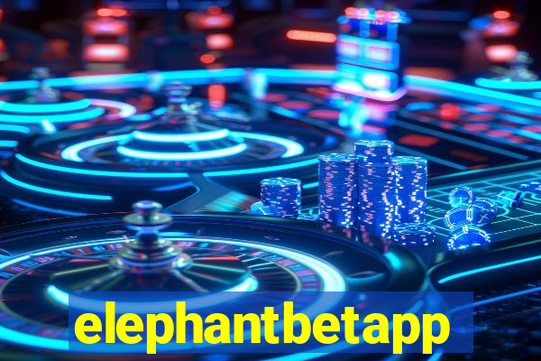 elephantbetapp