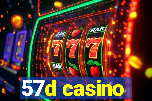 57d casino