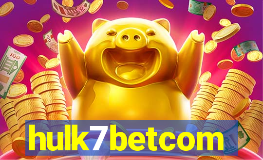 hulk7betcom