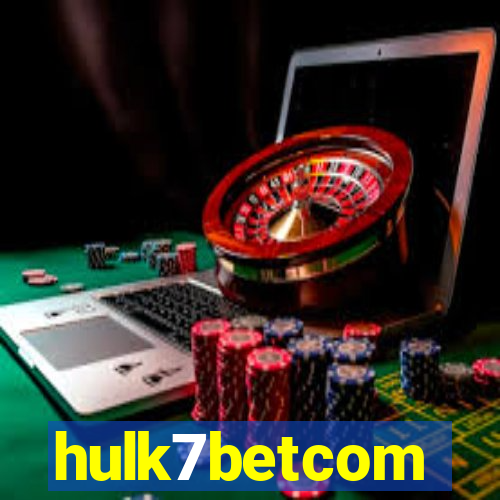 hulk7betcom