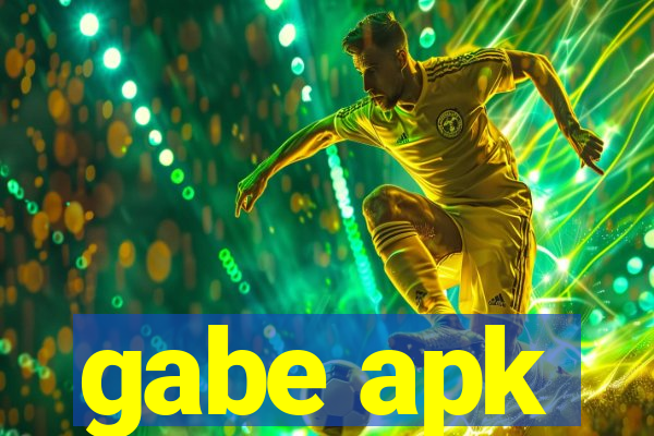 gabe apk