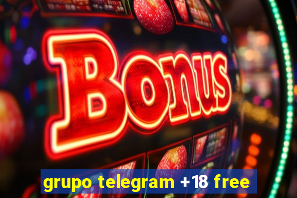 grupo telegram +18 free