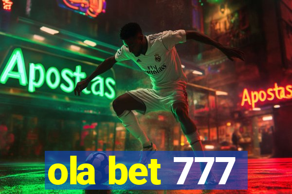ola bet 777