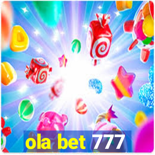 ola bet 777