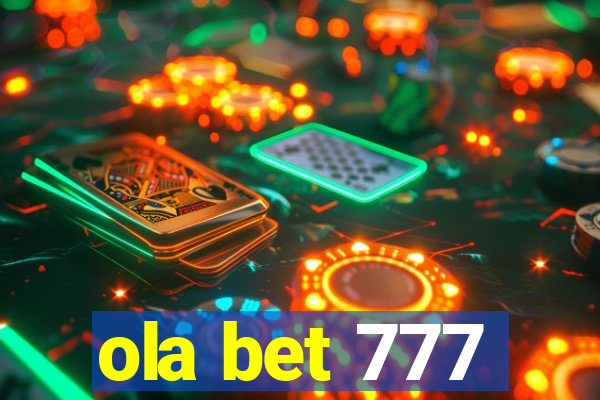 ola bet 777