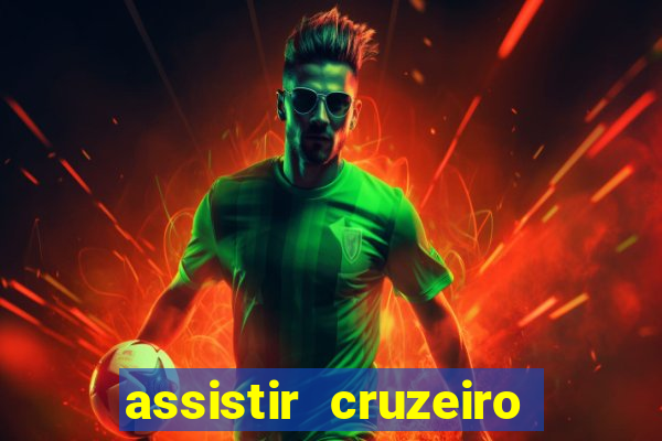 assistir cruzeiro ao vivo futemax