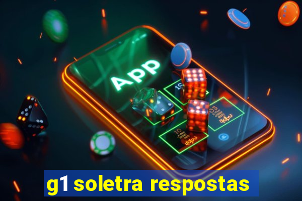g1 soletra respostas