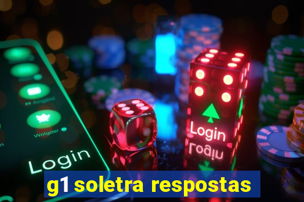 g1 soletra respostas