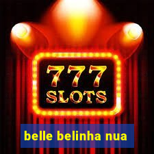 belle belinha nua