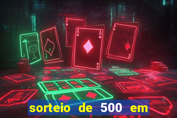 sorteio de 500 em cash toda segunda feira novibet
