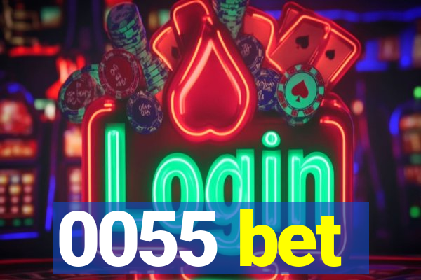 0055 bet
