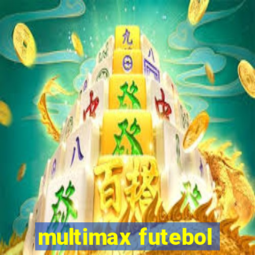 multimax futebol