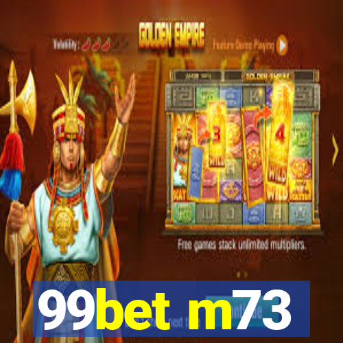 99bet m73