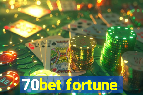 70bet fortune