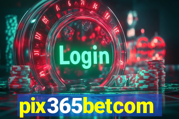 pix365betcom