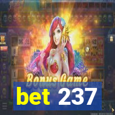bet 237