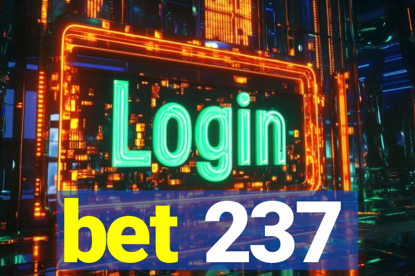 bet 237
