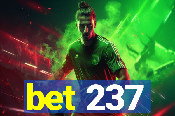 bet 237