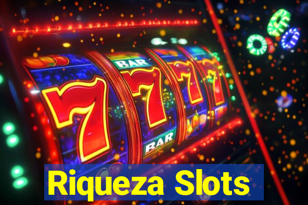 Riqueza Slots