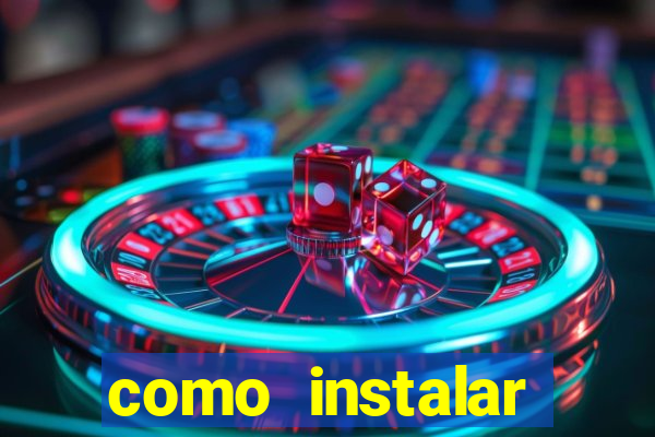 como instalar brazuca play