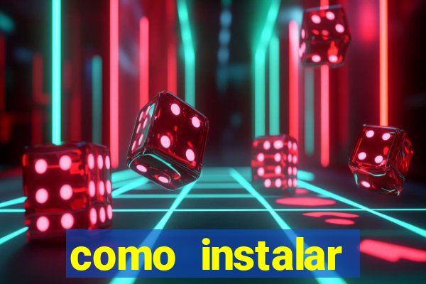 como instalar brazuca play