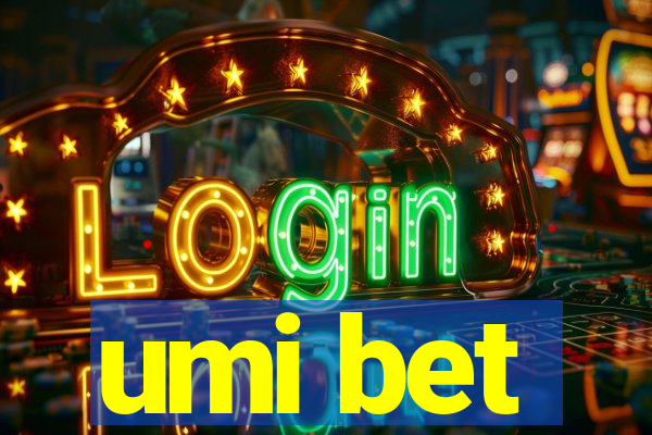 umi bet