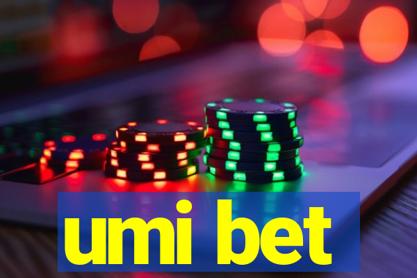 umi bet