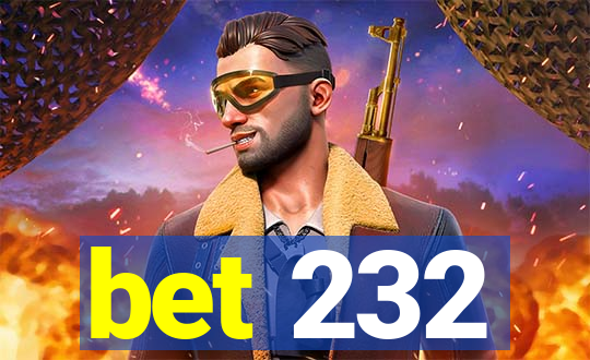 bet 232