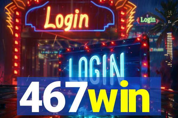 467win