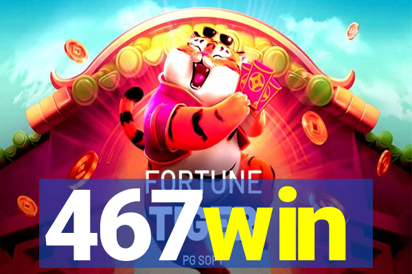 467win