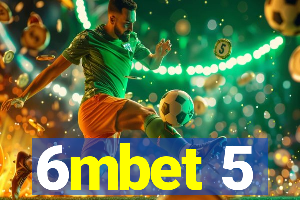 6mbet 5