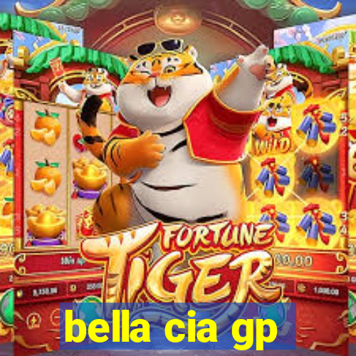 bella cia gp